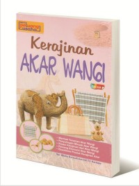 KERAJINAN AKAR WANGI