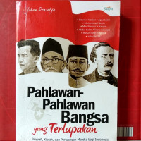 PAHLAWAN-PAHLAWAN BANGSA YANG TERLUPAKAN