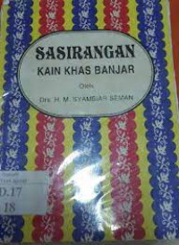 SASIRANGAN KAIN KHAS BANJAR