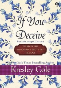 Image of IF YOU DECEIVE: BUAI AKU DENGAN CINTAMU