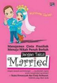 JANGAN TAKUT MARRIED