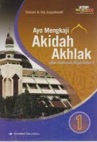 AYO MENGKAJI AKIDAH AKHLAK