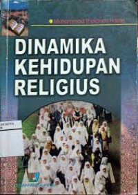 DINAMIKA KEHIDUPAN RELIGIUS