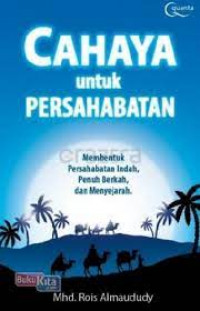 Image of CAHAYA UNTUK PERSAHABATAN