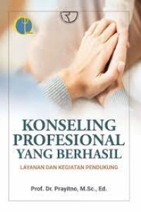 KONSELING PROFESIONAL YANG BERHASIL LAYANAN DAN KEGIATAN PENDUKUNG