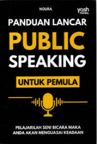 PANDUAN LANCAR PUBLIC SPEAKING