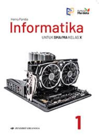 Image of INFORMATIKA UNTUK SMA/MA KELAS X