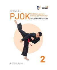 Image of PJOK PENDIDIKAN JASMANI OLAHRAGA DAN KESEHATAN UNTUK SMA/MA KELAS XI