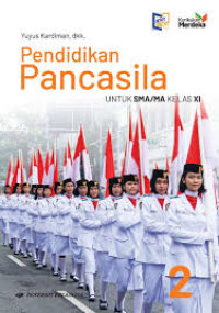 Image of PENDIDIKAN PANCASILA UNTUK SMA/M,A KELAS XI