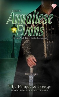 Image of THE PRINCE OF FROGS - PENGKHIANATAN SANG KEKASIH