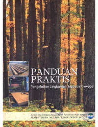 Image of PANDUAN PRAKTIS PENGELOLAAN LINGKUNGAN INDUSTRI PLYWOOD